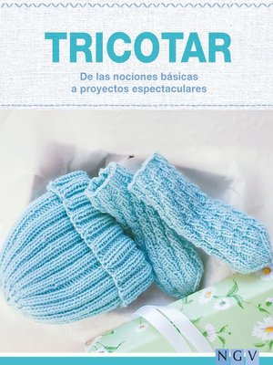 cover image of Tricotar--De las nociones básicas a proyectos espectaculares